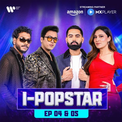 I-Popstar: Vol. 1 | Episodes 4&5 Anurag Srivastava MP3 Download